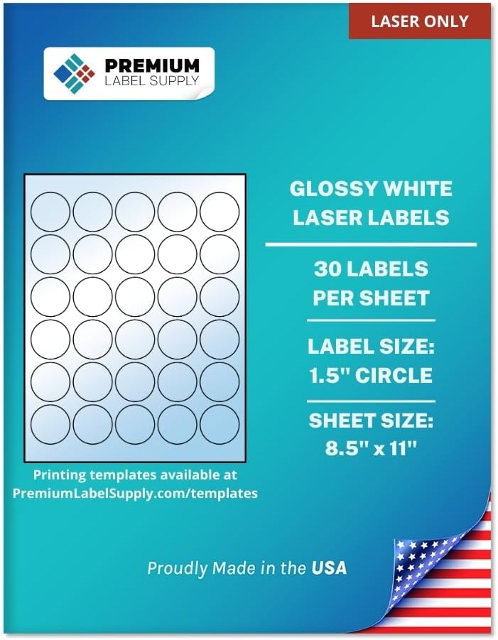 Premium Label Supply Glossy White Sticker Round Labels – 1.5" Circle – (30 per Sheet) (Glossy White for Laser Only, 3,000 Labels)